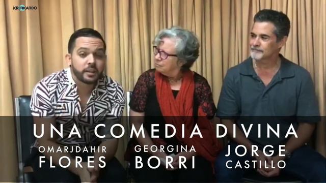 Georgina Borri, Jorge Castillo y Omarjdahir Flores los invitan a "Una Divina Comedia" смотреть онлайн