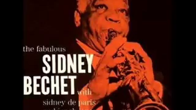 Sidney Bechet - Blues My Naughty Sweetie Gives To Me смотреть онлайн
