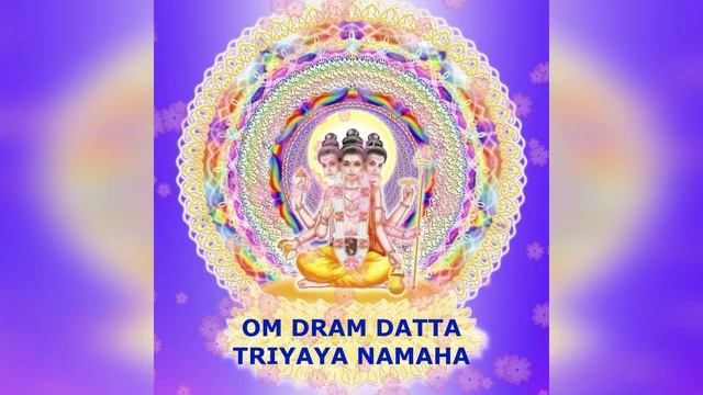 Om Dram Datta Triyaya Namaha 108 Times. Mantra To The Great Bhagavan Dattatreya
