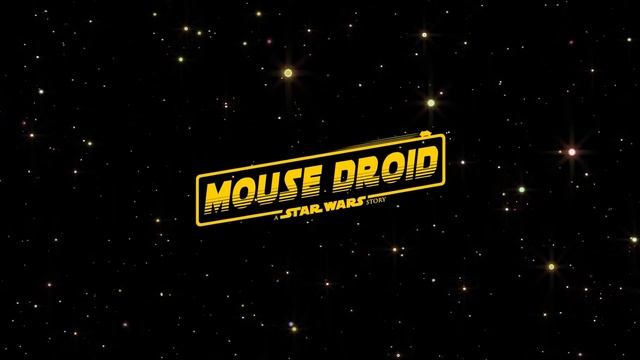 Star Wars: A Mouse Droid Story Episode 1 Trailer! смотреть онлайн