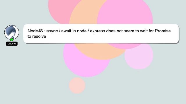 NodeJS : async / await in node / express does not seem to wait for Promise to resolve смотреть онлайн