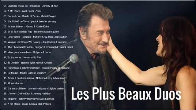 Les Meilleurs Duos ♫ Les Plus Beaux Duos de la Chanson Française смотреть онлайн