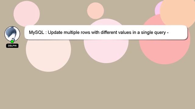 MySQL : Update multiple rows with different values in a single query - MySQL смотреть онлайн