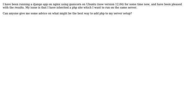 How to add php to a linux (ubuntu) server already running nginx + gunicorn + django? смотреть онлайн