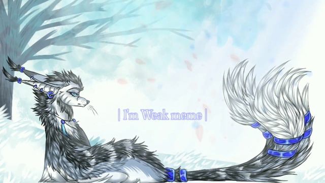 | I'm Weak - Meme | Erya Light |