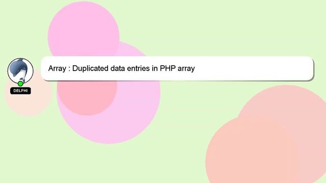 Array : Duplicated data entries in PHP array смотреть онлайн
