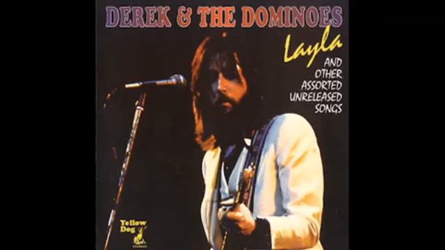 Eric Clapton - Derek and the Dominos - Not Layla But Other Assorted Unreleased Songs (2024) смотреть онлайн