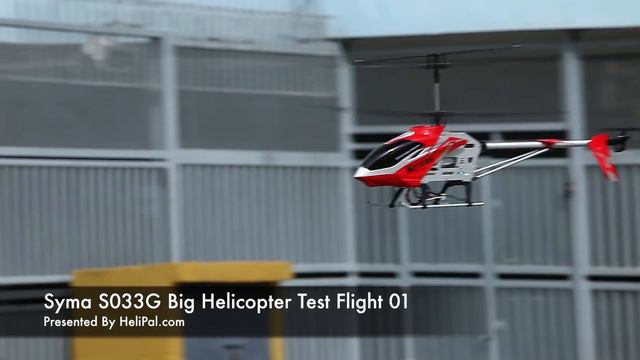 HeliPal.com - Syma S033G Big Helicopter Test Flight 01 смотреть онлайн