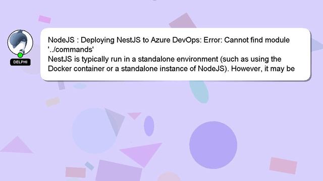 NodeJS : Deploying NestJS to Azure DevOps: Error: Cannot find module '../commands' смотреть онлайн