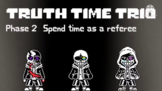 【undertaleAU】Truth Time Trio Phase2 Spend time as a referee смотреть онлайн