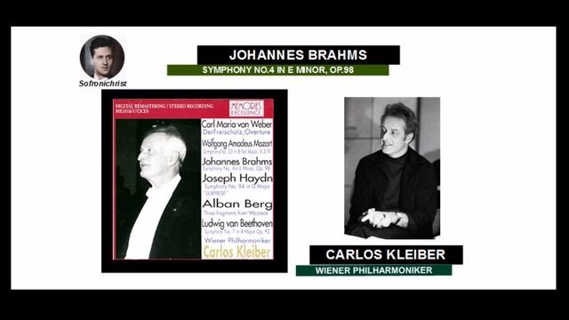 Carlos Kleiber, Live At Musikverein Grossersall Wien, 1979 ( Weber, Mozart, Brahms )