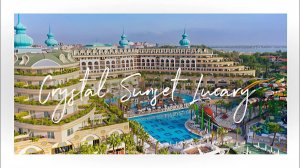 Обзор CRYSTAL SUNSET LUXURY RESORT & SPA _ Турция, 2023