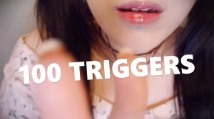 ASMR Most Various 100 TRIGGERS Compilation