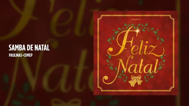 Coro Edipaul - Samba de Natal - (Playback) смотреть онлайн