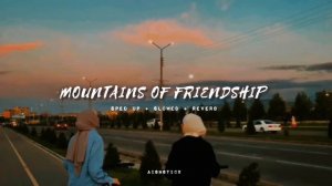 «Mountain of Friendship» Arabic Nasheed  | sped up +Slowed | vocal only - Without music #nasheed