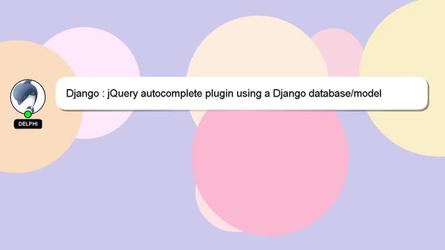 Django : jQuery autocomplete plugin using a Django database/model смотреть онлайн