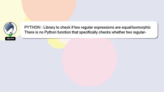 PYTHON : Library to check if two regular expressions are equal/isomorphic смотреть онлайн