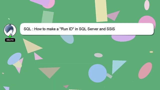 SQL : How to make a "Run ID" in SQL Server and SSIS смотреть онлайн