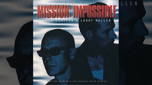 Adam Clayton Mission Impossible-Audio смотреть онлайн