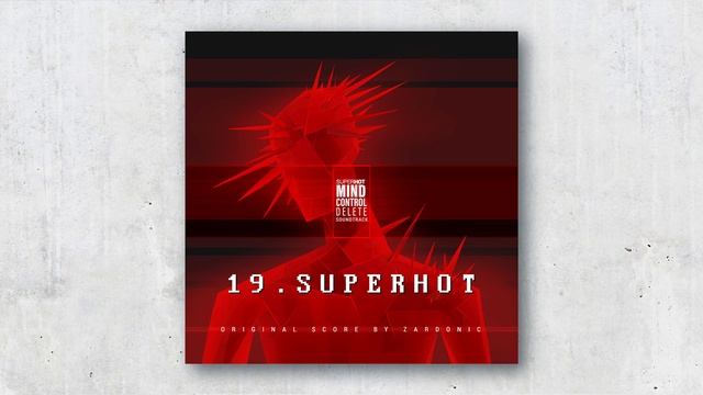 SUPERHOT: MIND CONTROL DELETE Soundtrack - SUPERHOT