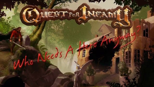 Quest for Infamy Game story, variety, gameplay, in-depth adventure, wit, serious RPG plus surprises смотреть онлайн