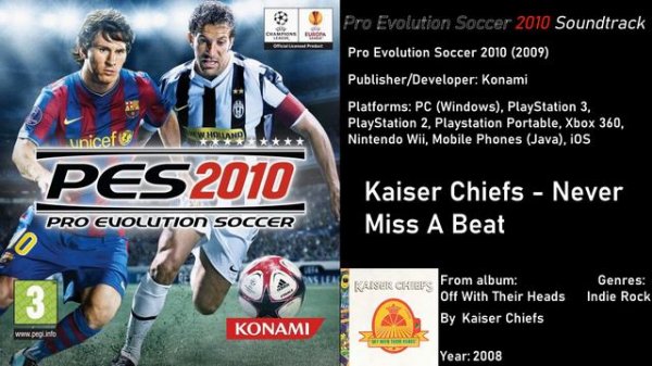 Kaiser Chiefs - Never Miss A Beat - Pro Evolution 2010 Soundtrack
