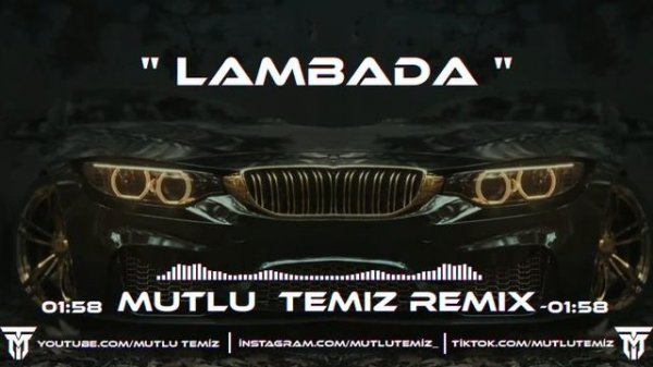 Mutlu Temiz - Lambada (Remix) #tiktokremix