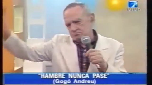 Gogo Andreu - Hambre Nunca Pase. смотреть онлайн