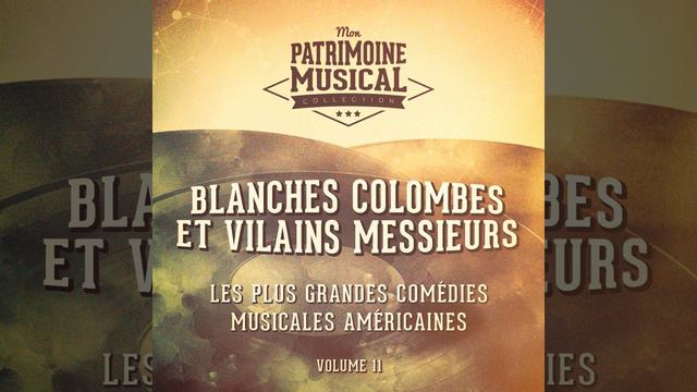 If I Were a Bell (Extrait De La Comédie Musicale « Blanches Colombes Et Vilains Messieurs ») смотреть онлайн
