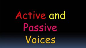 Active and Passive Voices. Действительный и cтрадательный залоги. ПОЛНОЕ ПРАВИЛО