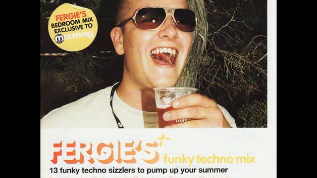 Mixmag Presents Fergie's Funky Techno Mix