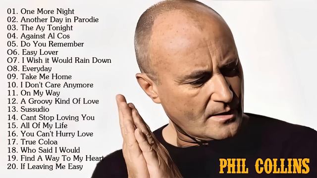 Phil Collins Greatest Hits Full Album - The Best Of Phil Collins смотреть онлайн