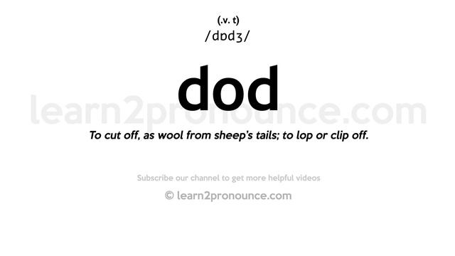 Pronunciation of Dod | Definition of Dod смотреть онлайн