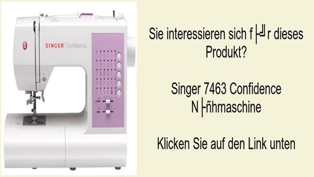 Singer 7463 Confidence Nähmaschine смотреть онлайн