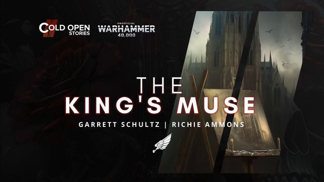 The King's Muse - Warhammer 40,000 Fast Fiction смотреть онлайн