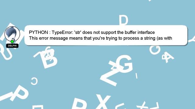 PYTHON : TypeError: 'str' does not support the buffer interface смотреть онлайн