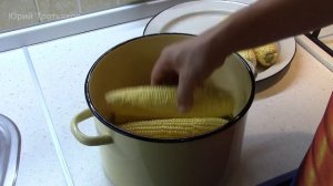 Как правильно сварить кукурузу? вкусно и просто!