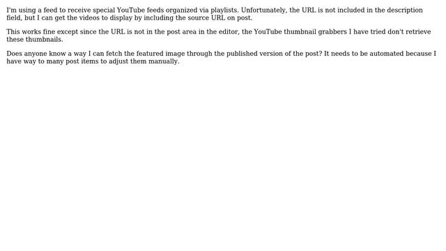 Wordpress: Grab YouTube Thumbnail AFTER Post? смотреть онлайн