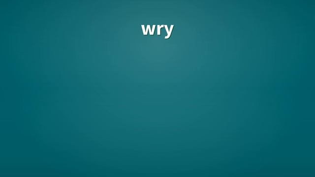 Wry | Definition Of Wry