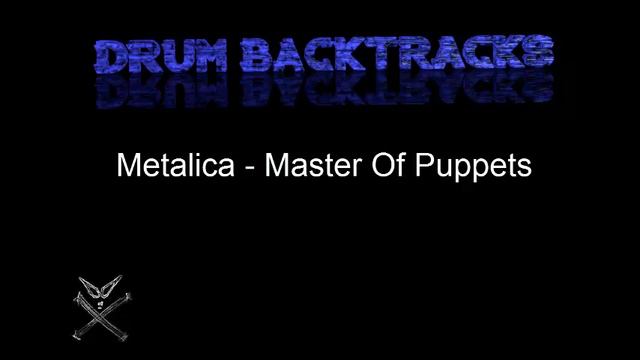 Metallica - Master Of Puppets ( Drum BackTrack ) смотреть онлайн