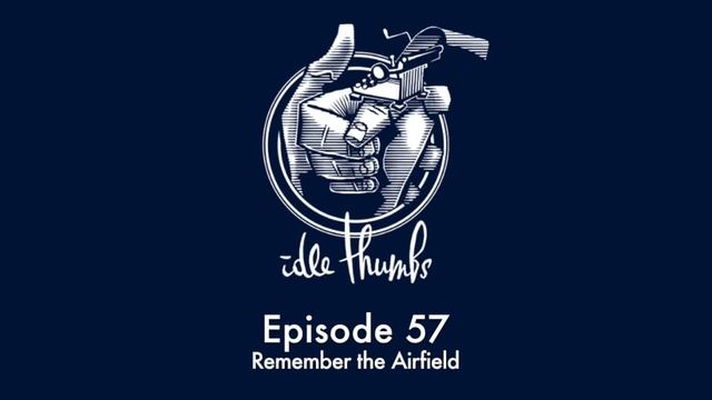 We Didn't Get You at the Airfield, Fisher! (Idle Thumbs) смотреть онлайн