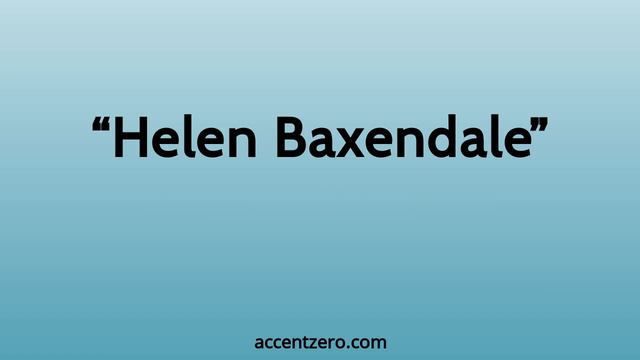 Pronounce "Helen Baxendale" - South Korean accent vs. native U.S. смотреть онлайн