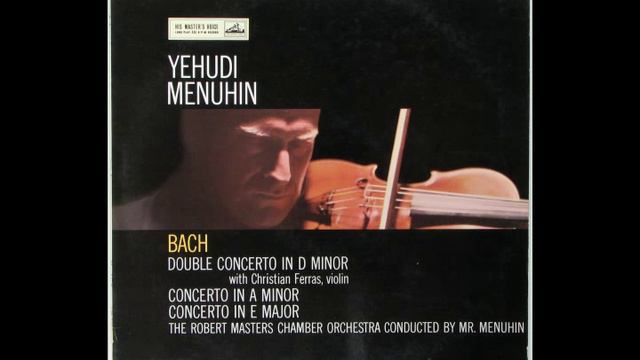 Bach: Double Concerto In D Minor, BWV. 1043 - 3rd Movement (Menuhin & Ferras)