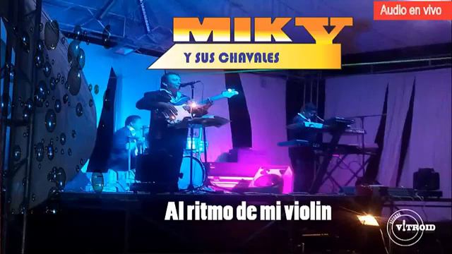 Miki y sus chavales - Al ritmo de mi violín _ en vivo смотреть онлайн