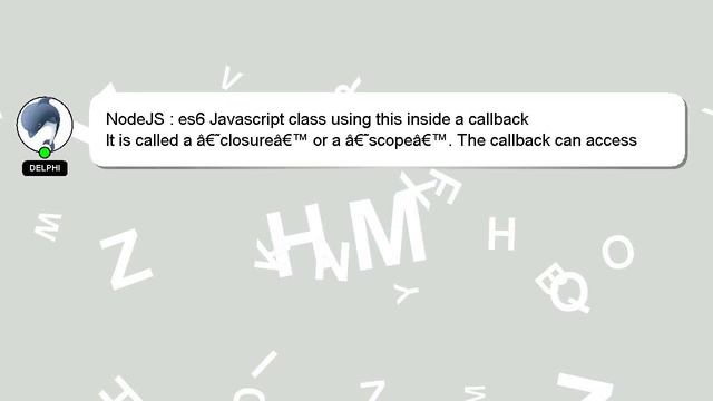 NodeJS : es6 Javascript class using this inside a callback смотреть онлайн