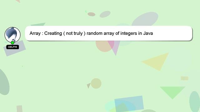 Array : Creating ( not truly ) random array of integers in Java смотреть онлайн