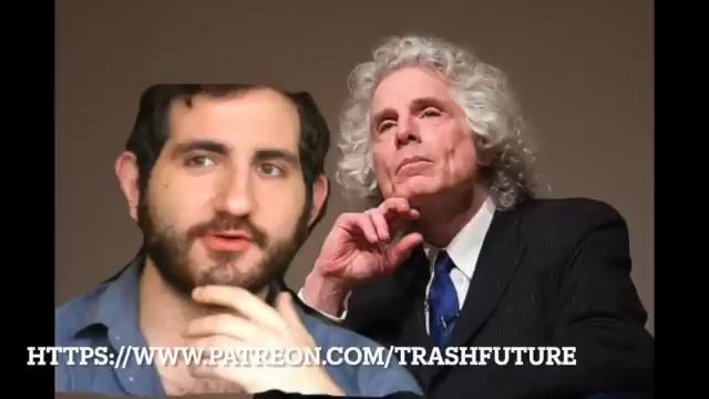 Felix Biederman Talks Steven PInker on the Trash Future Podcast смотреть онлайн