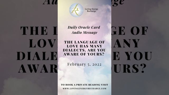 Daily Oracle Card Message "The language of love has many dialects. Are you aware of yours?" смотреть онлайн