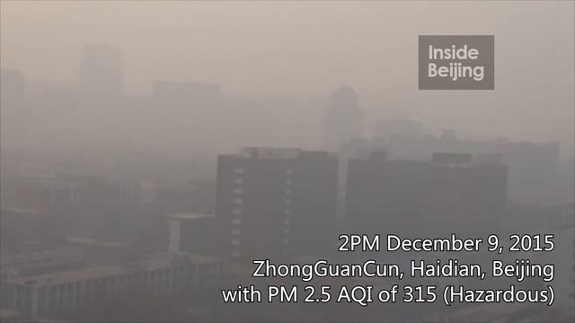 Beijing Pollution: Today's Air in Beijing (12/09/2015) PM2.5 AQI 315 (Hazardous) - 2PM смотреть онлайн