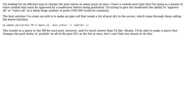 Wordpress: What's an efficient way to change the post status of many posts at once? смотреть онлайн